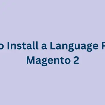 How-to-Install-a-Language-Pack-in-Magento-2