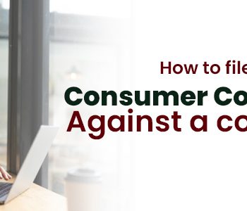 How to file a consumer complaint against a company