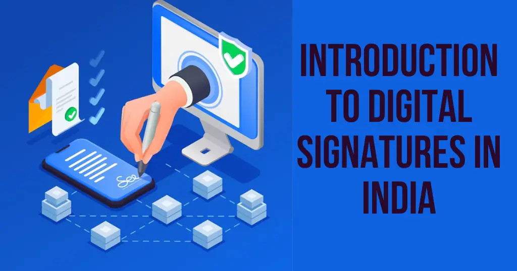 Introduction to Digital Signatures in India