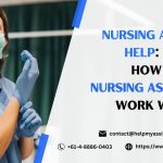 Nursing Assignment Help What is it  How to Write a Nursing Assignment  Work with Online Helpers