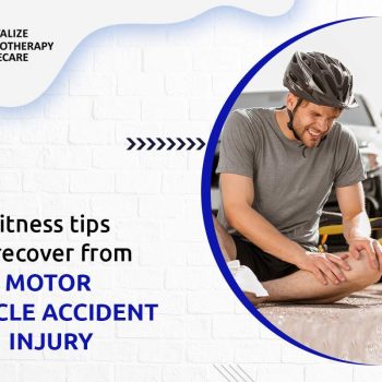 Fitness tips to recover from motor vehicle accident injury