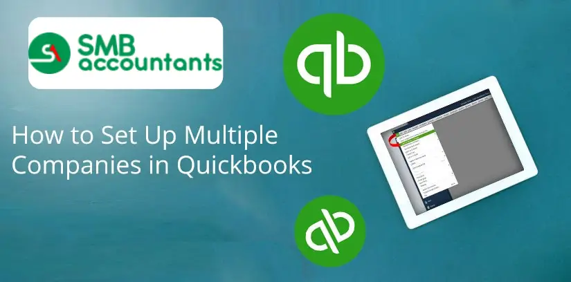 Set Up Multiple Companies in QuickBooks