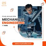 Study abroad option after Mechanical Engineering in India