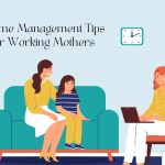 Time Management Tips for mother