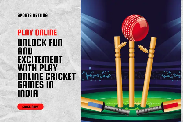 Unlock Fun and Excitement with Play Online Cricket Games in India