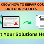 repair-outlook-pst-file-easily