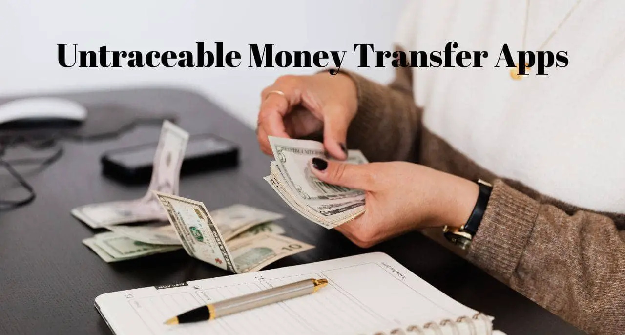 untraceable money transfer app