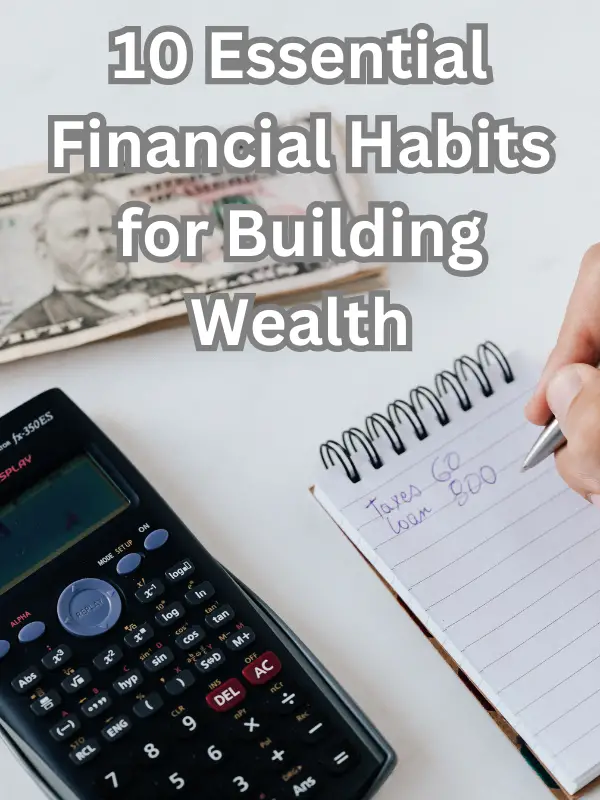10 Essential Financial Habits for Building Wealth - WriteUpCafe.com