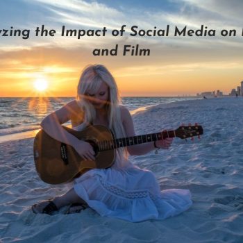 Analyzing the Impact of Social Media on Music and Film