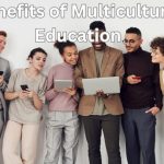 Benefits of Multicultural Education