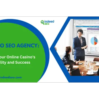 Casino SEO Agency: Boost Your Online Casino's Visibility and Success