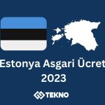 Estonya-asgar-ucret-2023