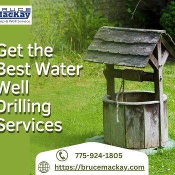 Get the Best Water Well Drilling Services