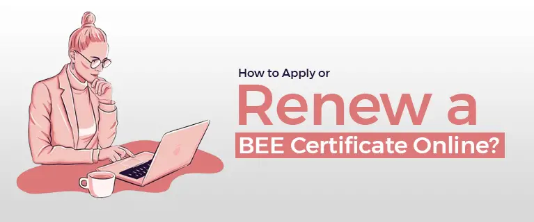 How to Apply or Renew a BEE Certificate Online