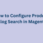 How-to-Configure-Product-Catalog-Search-in-Magento-2