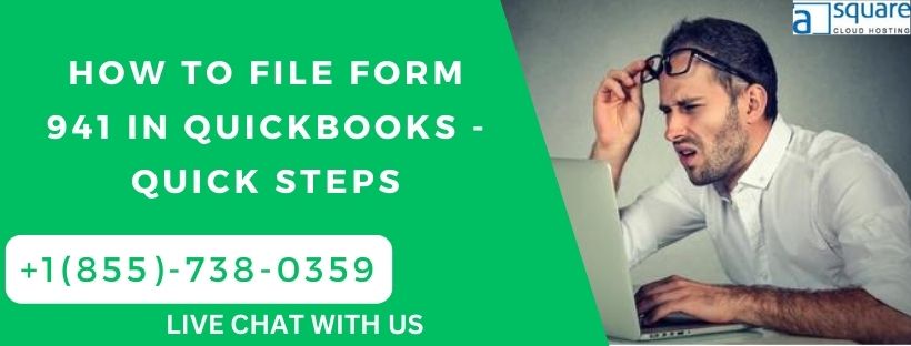 How to File Form 941 in QuickBooks - Quick Steps