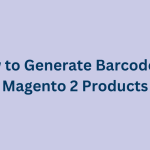 How-to-Generate-Barcode-for-Magento-2-Products