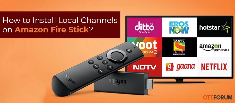 How to Install Local Channels on Amazon Fire Stick