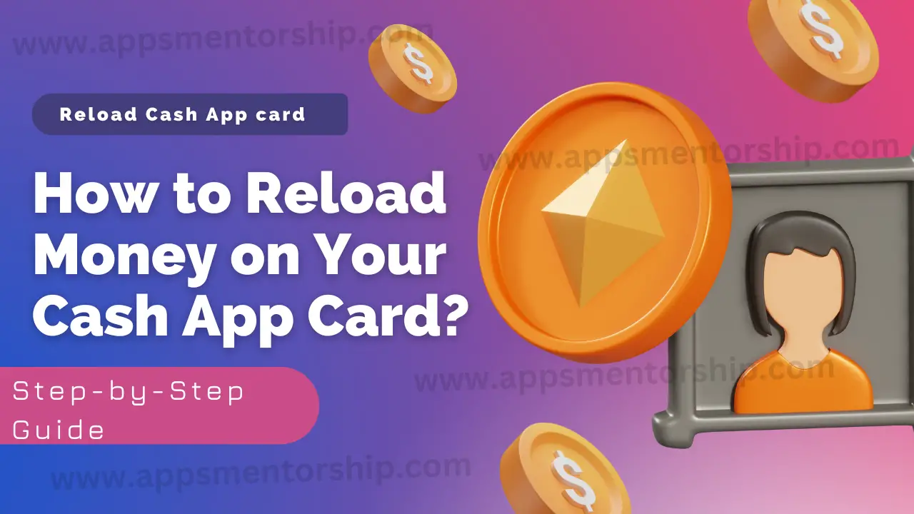 How to Reload Money on Your Cash App Card