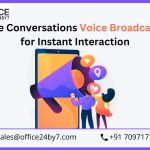 Ignite Conversations Voice Broadcasting for Instant Interaction