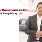 Microtia Ear Reconstruction Guide by Dr. Parag Telang
