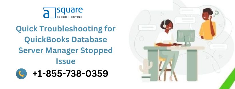 Quick Troubleshooting for QuickBooks Database Server Manager Stopped Issue