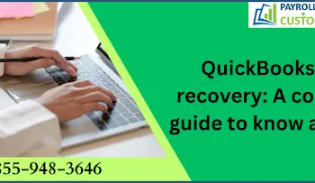 Complete Guide For QuickBooks Data Recovery Tool