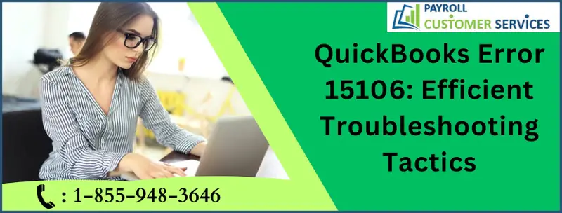 Troubleshooting In QuickBooks Error 15106