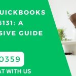 Resolving QuickBooks Error 6131 A Comprehensive Guide