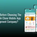 Things To Consider Before Choosing The Best Gojek Clone Mobile App Development Company (1)