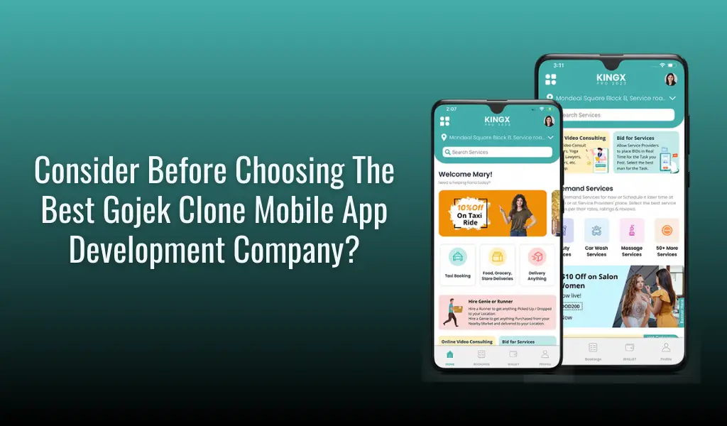 Things To Consider Before Choosing The Best Gojek Clone Mobile App Development Company (1)