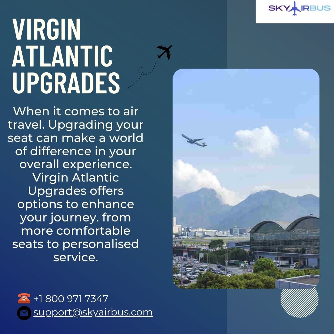 Virgin Atlantic Upgrades