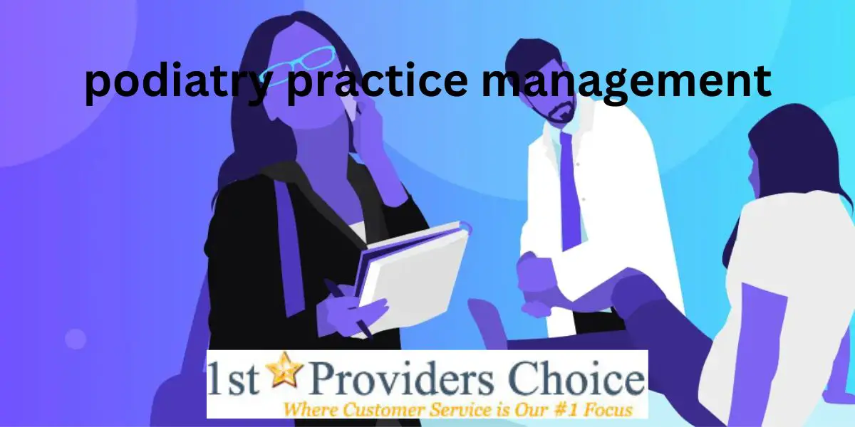 podiatry practice management