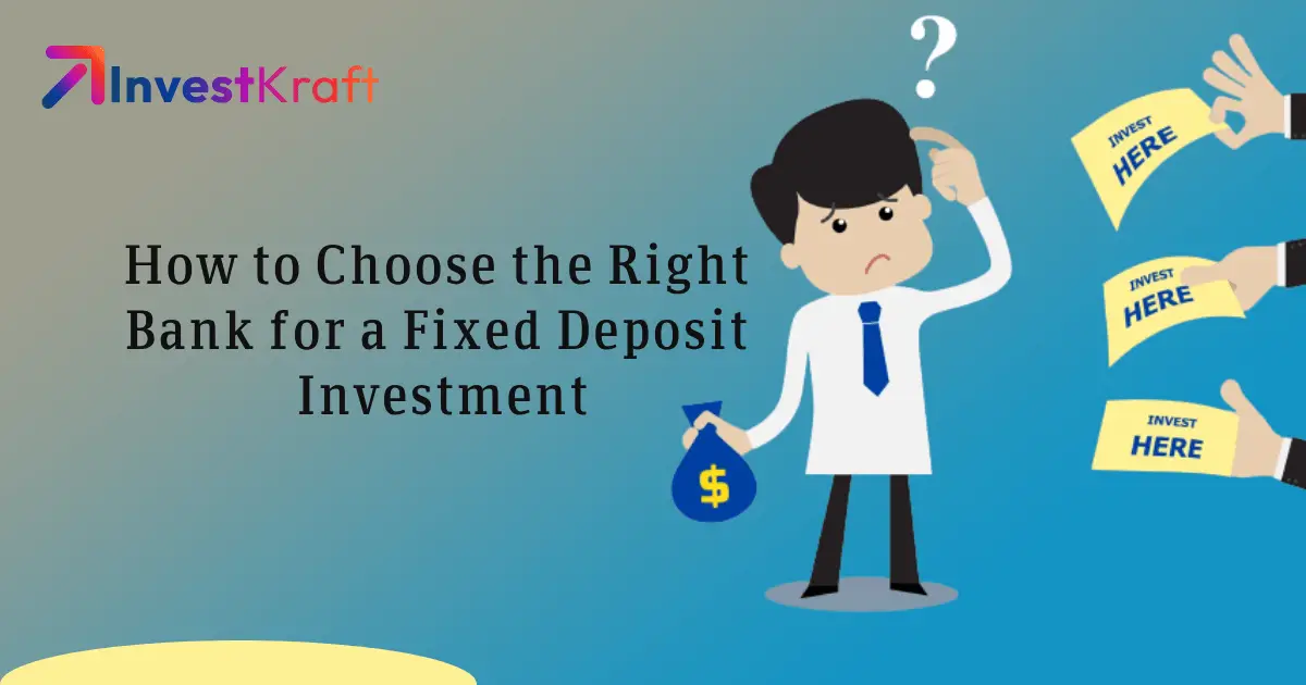 How to Choose the Right Bank for