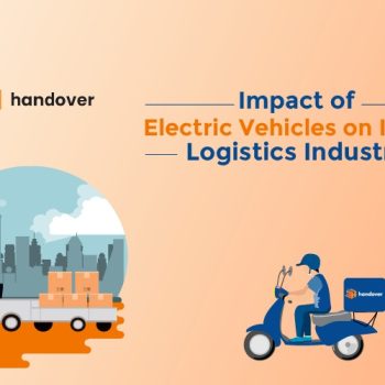 Impact of Electric Vehicles on India's Logistics Industry - Handover