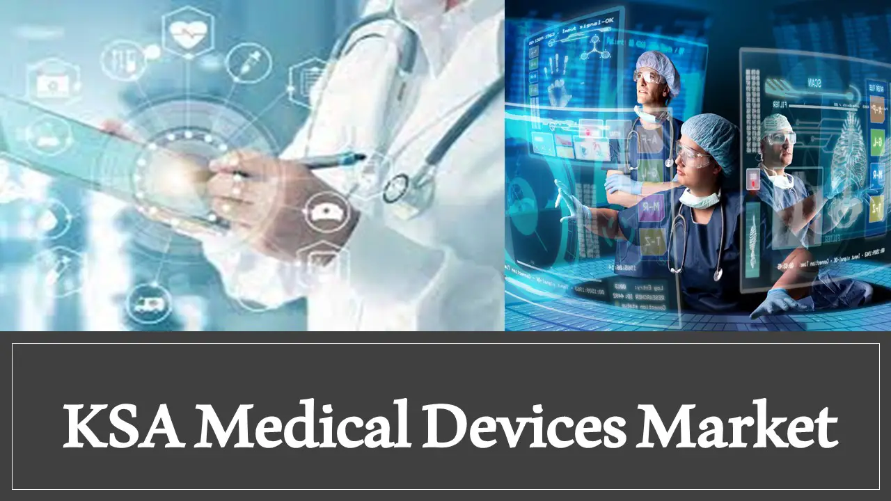 KSA Medical Devices Market