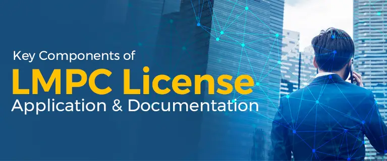 Key Components of LMPC License Application & Documentation