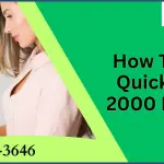 Methods To Fix QuickBooks Error 2000 Easy Ways