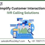 Simplify Customer Interactions   IVR Calling Solutions