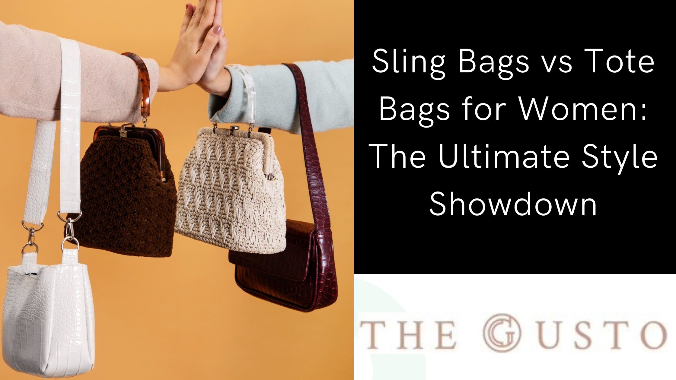 Sling Bags vs Tote Bags for Women The Ultimate Style Showdown