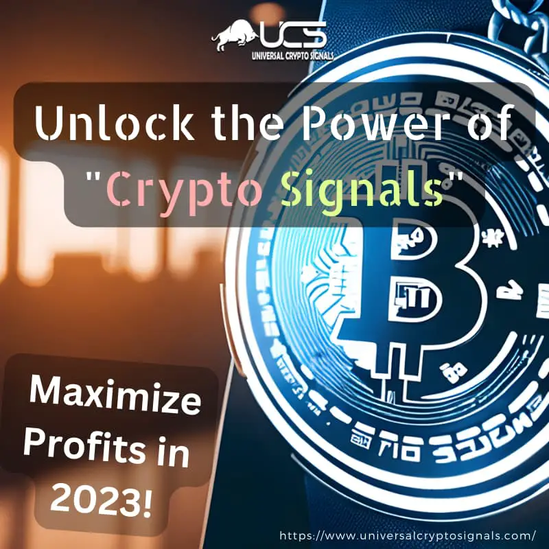 Unlock the Power of Crypto Signals Maximize Profits in 2023!