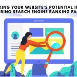 Unlocking Your Website's Potential in 2023 Mastering Search Engine Ranking Factors