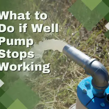 What to Do if Well Pump Stops Working (1)