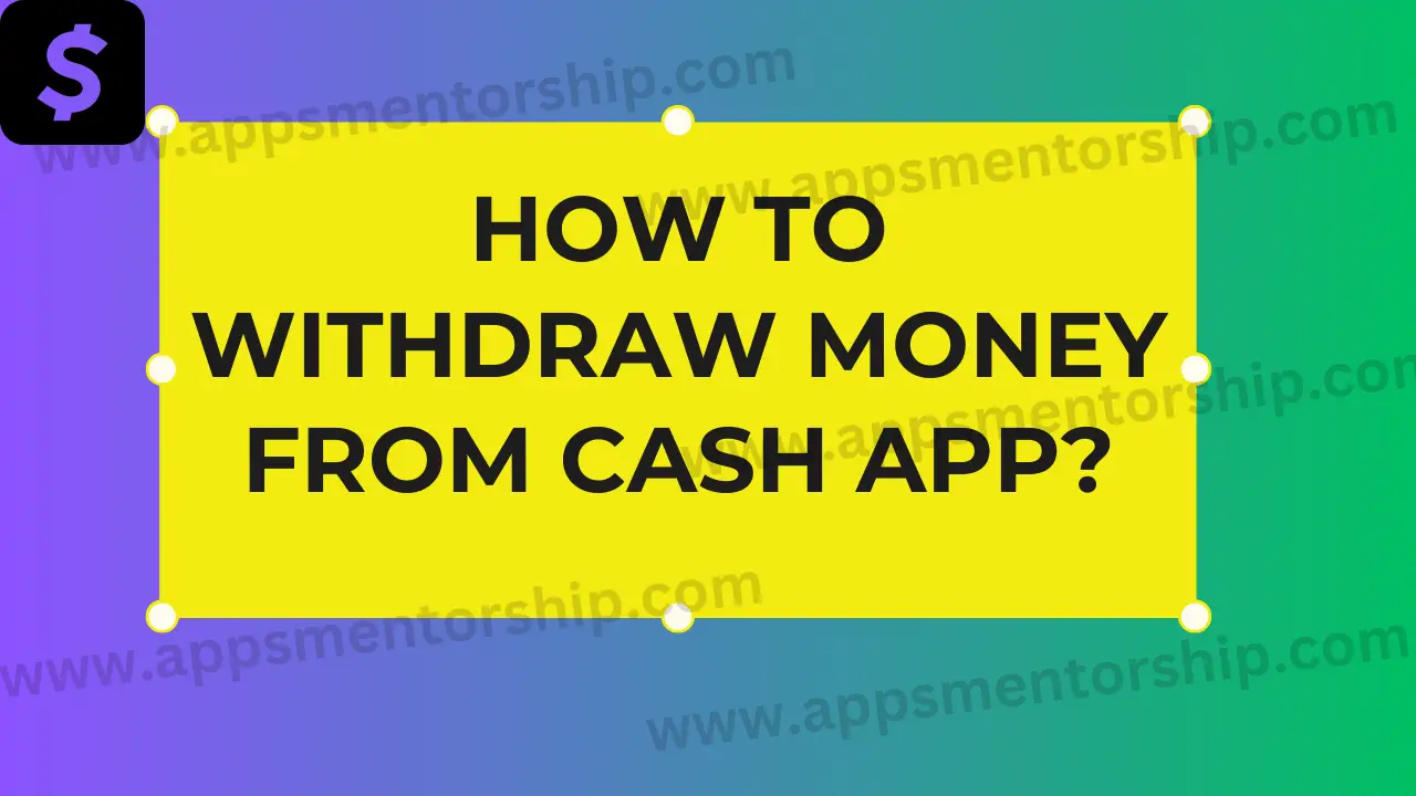 hOW TO WITHDRAW MONEY FROM CASH APP
