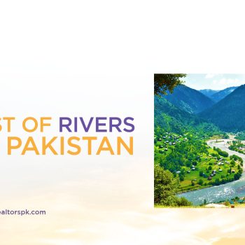 list of rivers in pakistan-realtorspk blog