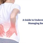 A Guide to Understanding and Managing Back Pain