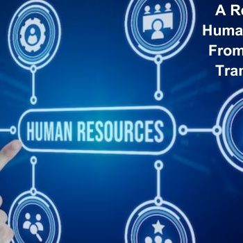 A Revolution in Human Resources From Tradition to Transformation