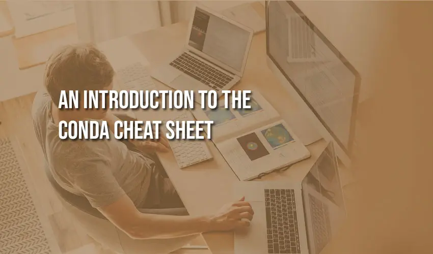 An-Introduction-To-The-Conda-Cheat-Sheet