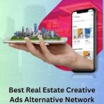 Best Real Estate Creative Ads Alternative Network